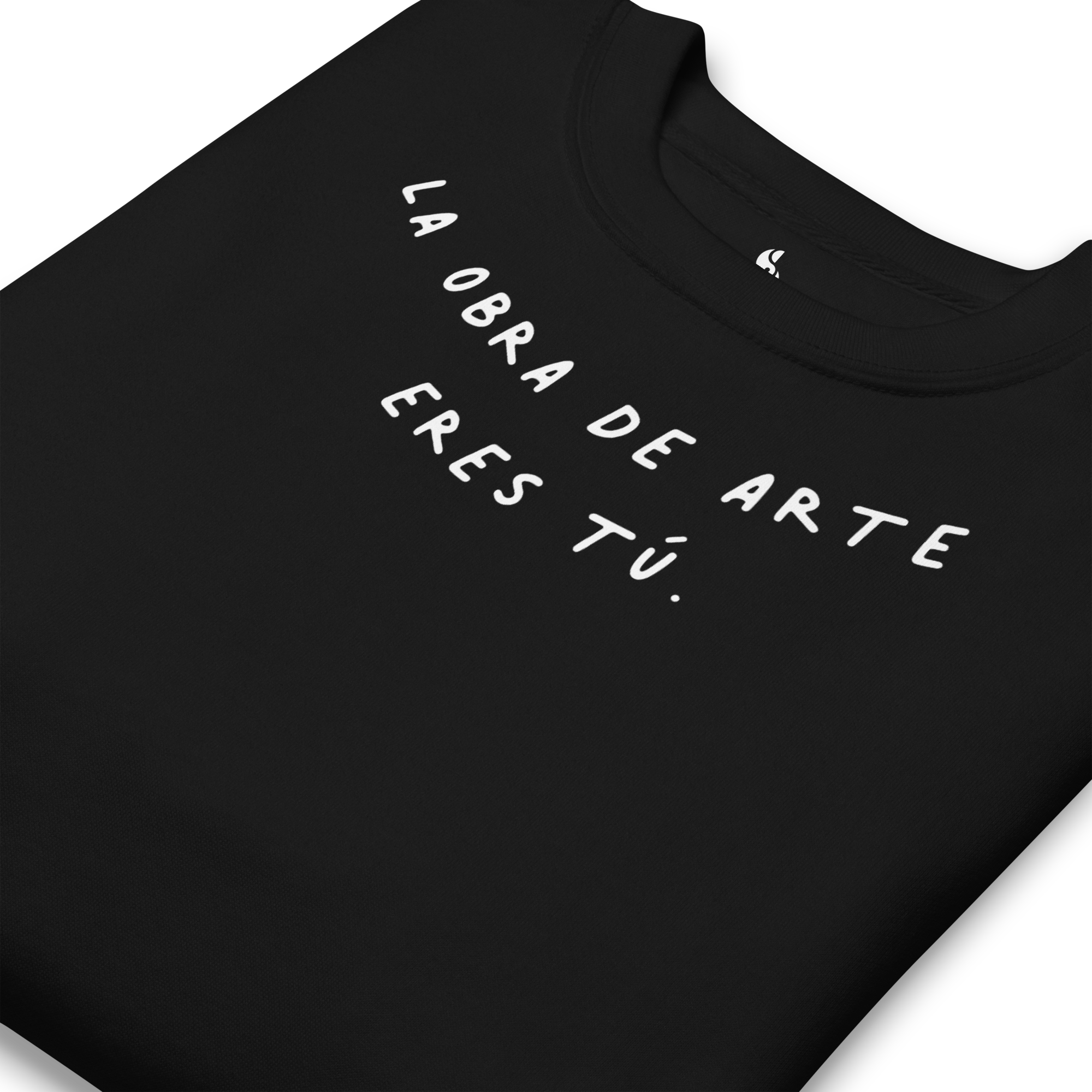 La obra de arte eres tú. Premium Sweatshirt